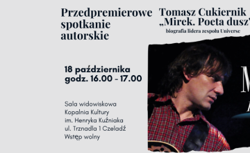 Przedpremierowe spotkanie autorskie. Tomasz Cukiernik „Mirek poeta dusz" - biografia lidera zespołu Universe